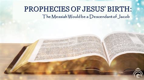 PROPHECIES OF JESUS’ BIRTH: The Messiah Would be a Descendant of Jacob ...