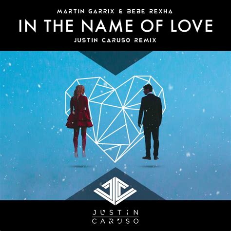 Martin Garrix & Bebe Rexha - In The Name of Love (Justin Caruso Remix) - By The Wavs