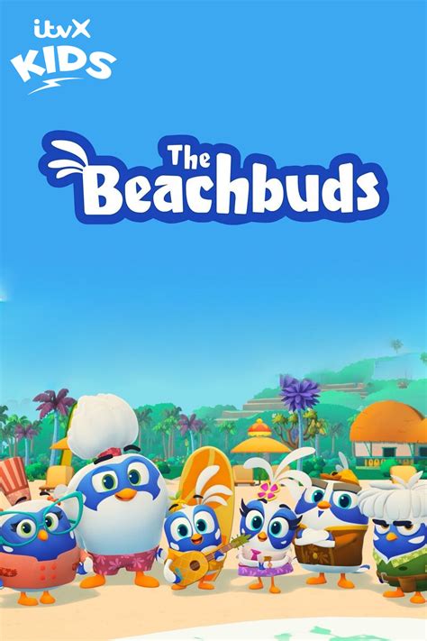 The Beachbuds on iTVX Kids by melvin764g on DeviantArt