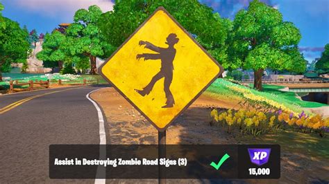 Assist In Destroying Zombie Road Signs Fortnite: Mission Guide! | Gaming Acharya