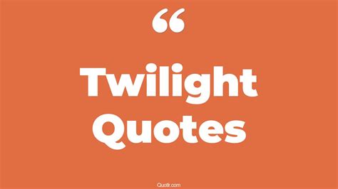 145 Fantastic Twilight Quotes (iconic twilight, cringe twilight, edward ...