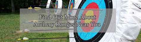 Find Archery Range Near - Bow and Arrow HQ