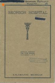 Bronson Hospital Kalamazoo MI Annual Report 1917 : Gregory, Mayer ...