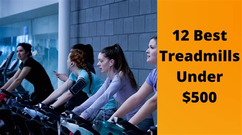 12 Best Treadmills Under 500: Fitness Saver Buying Guide