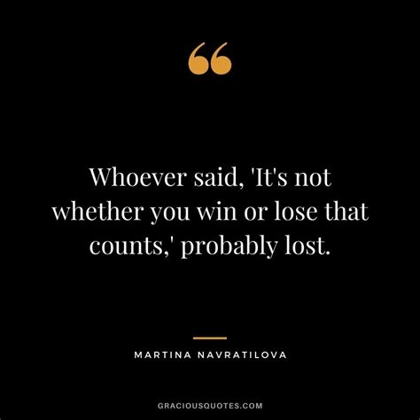 37 Motivational Martina Navratilova Quotes (TENNIS)