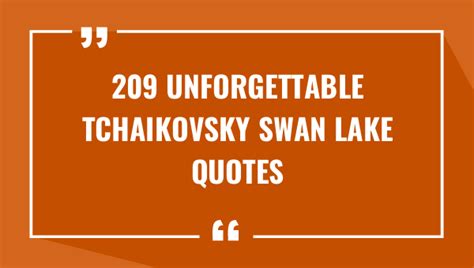 239 Tchaikovsky Swan Lake Quotes (2024)