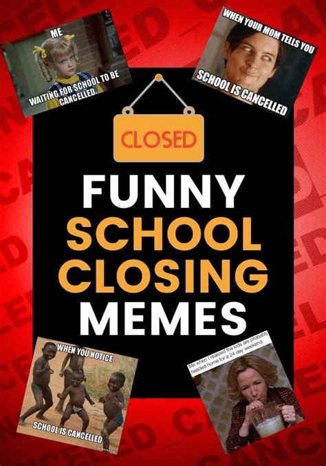 21 Hilarious School Closing Memes For When Theres No School