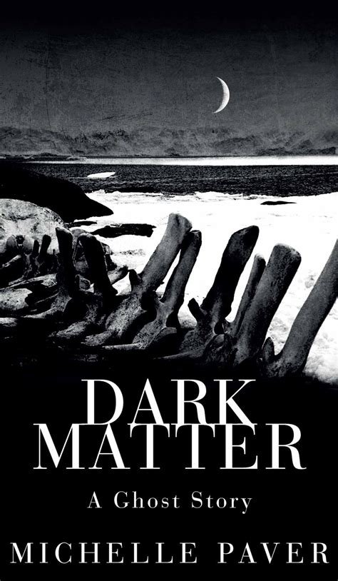 Shade Point: REVIEW Dark Matter by Michelle Paver