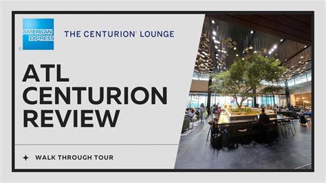 ATL Centurion Lounge Walk Through | Review Of The Worlds Largest AMEX ...