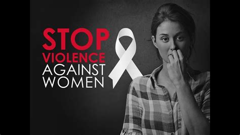 Stop Violence Against Women - YouTube