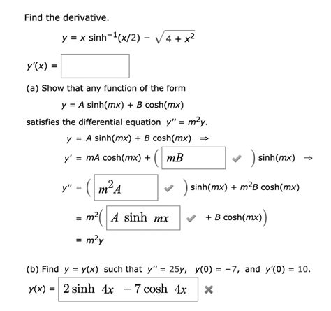 SOLVED: Find the derivative Y =X sinh-1(x/2) 4 +x2 y'(x) (a) Show that ...