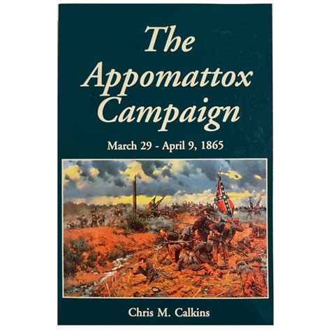 The Appomattox Campaign | Baine's Books and Coffee