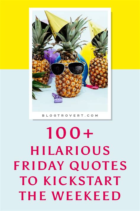 143 Humorous Funny Friday Quotes To Kickstart Your Weekend