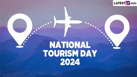 Festivals & Events News | Wish Happy National Tourism Day 2024 With ...