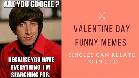 Valentine Day Funny Memes Singles Can Relate To in 2021