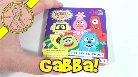 Yo Gabba Gabba Taco Bell Mini Book, 2010 Nickelodeon - All My Friends! - YouTube