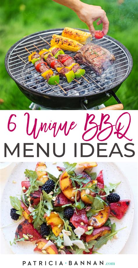 6 Unique BBQ Menu Ideas - Patricia Bannan, MS, RDN | Bbq menu, Grilled dinner, Bbq dinner