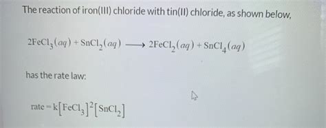 Solved The reaction of iron(III) chloride with tin(II) | Chegg.com