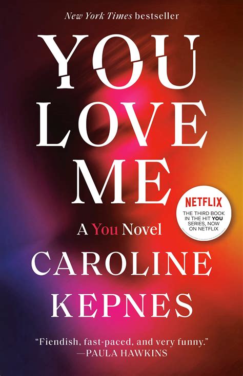 You Love Me (You, #3) by Caroline Kepnes | Goodreads