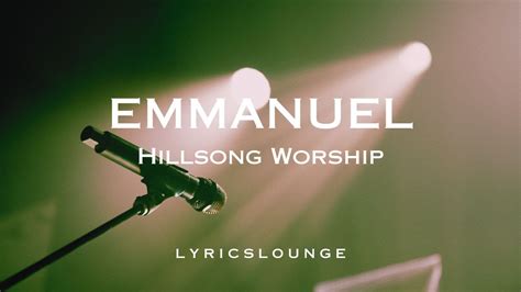 Emmanuel Lyrics - Hillsong Worship - YouTube