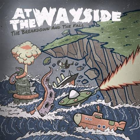 At The Wayside - The Breakdown and the Fall Lyrics and Tracklist | Genius