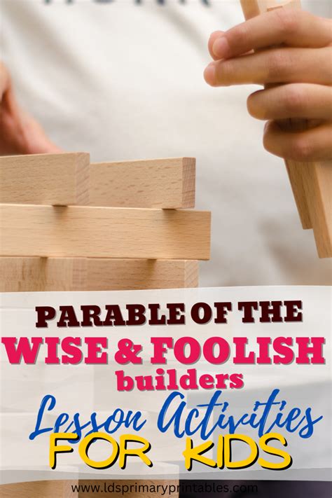 Parable of the Wise & Foolish Builders Bible Parable Lessons for Kids