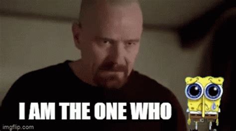 Walter White Breaking Bad GIF - Walter White Breaking Bad I Am The One ...