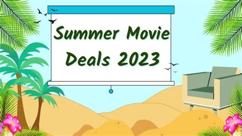 Fun Kids Summer Movie Deals 2023- Cinemark, AMC, Harkins, and More! - Down The Hobbit Hole Blog