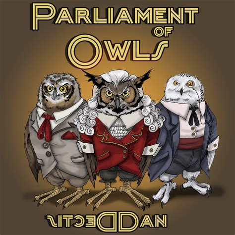 Parliament of Owls | Dan Dectis