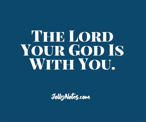 The Lord Your God Is With You: 5 Uplifting Bible Verses & Scripture Quotes. – Daily Bible Verse Blog