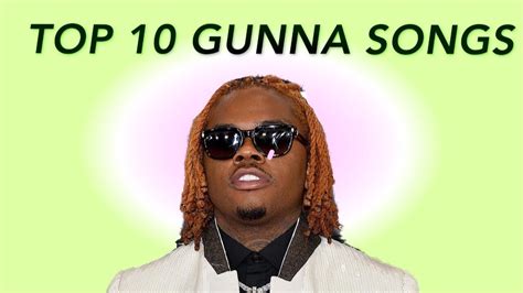 Top 10 - Gunna Songs (As of 2020) - YouTube