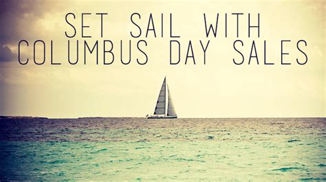 Set Sail with Columbus Day Sales | Ebates Blog