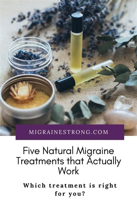 5 Migraine Natural Treatments that Actually Work - Migraine Strong