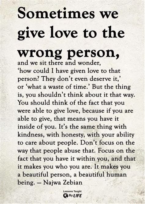 Sometimes we give love to the wrong person... · MoveMe Quotes