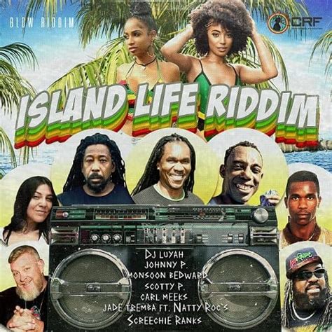 Island Life Riddim - Crf Productions