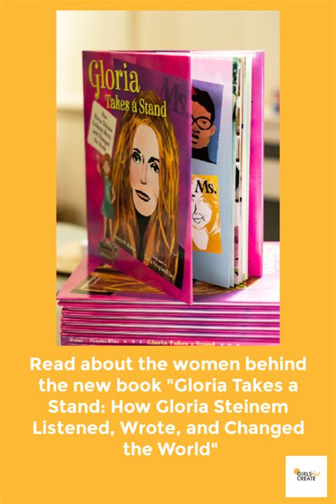 Gloria Takes a Stand: How Gloria Steinem Listened, Wrote, and Changed the World | Picture book ...