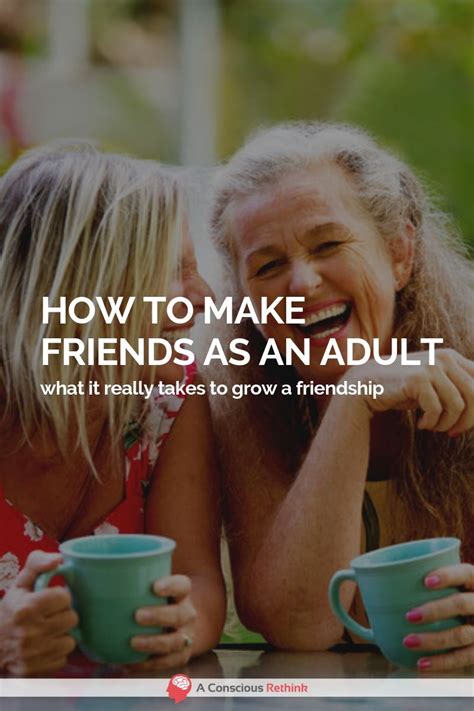 How To Make Friends As An Adult: 4 Vital Steps + 5 Bits Of Advice