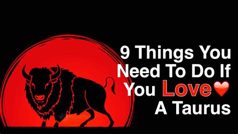 9 Things You Need To Do If You Love A Taurus | Power of Positivity ...