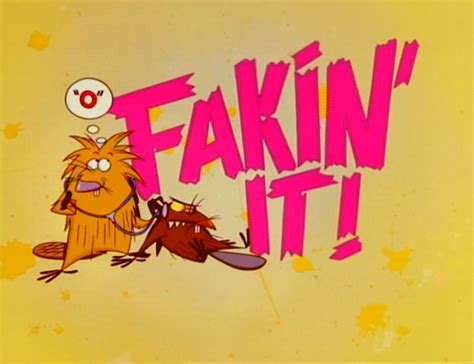 Fakin' It! - The Angry Beavers Wiki - Your source for characters and episodes from The Angry Beavers