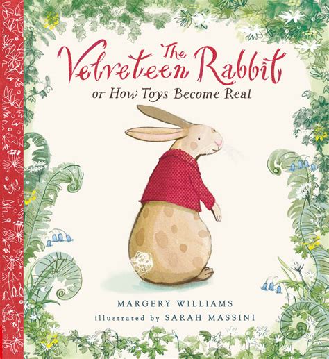 The Velveteen Rabbit - Nosy Crow