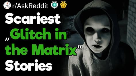 Best “Glitch in the Matrix” Stories - YouTube