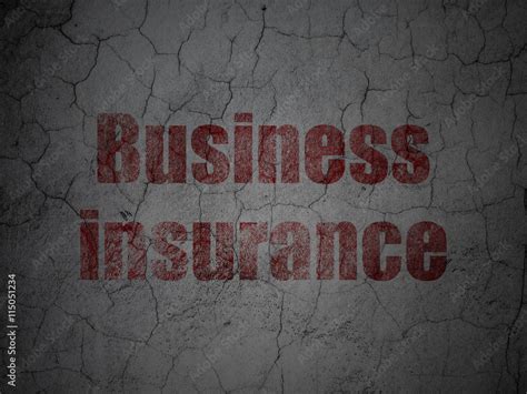 Insurance concept: Business Insurance on grunge wall background Stock ...