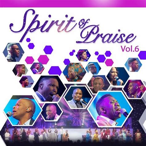 Spirit Of Praise - Spirit of Praise, Vol. 6 (Live): lyrics and songs ...