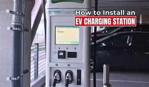 How to Install an EV Charging Station?