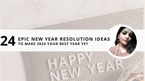 24 Epic New Year Resolution Ideas to Make 2024 Your Best Year Yet ...