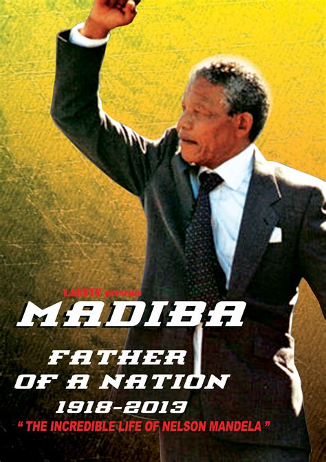 Madiba: Father Of A Nation (Nelson Mandela)1918-2013 | Soundview Media Partners LLC