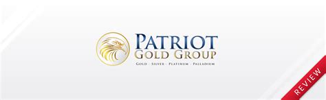 Patriot Gold Group Review