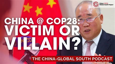 China @ COP28: Victim or Villain? - YouTube