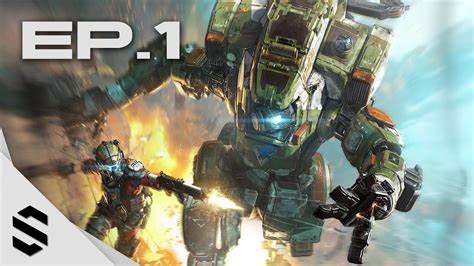 【泰坦降臨 2】- PC特效全開中文劇情電影60FPS - 第一集 - Titanfall 2 - Episode 1 - 泰坦陨落2 ...