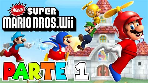 ¡EL INICIO DE UNA AVENTURA ÉPICA! | PARTE #1 | NEW SUPER MARIO BROS. WII - YouTube